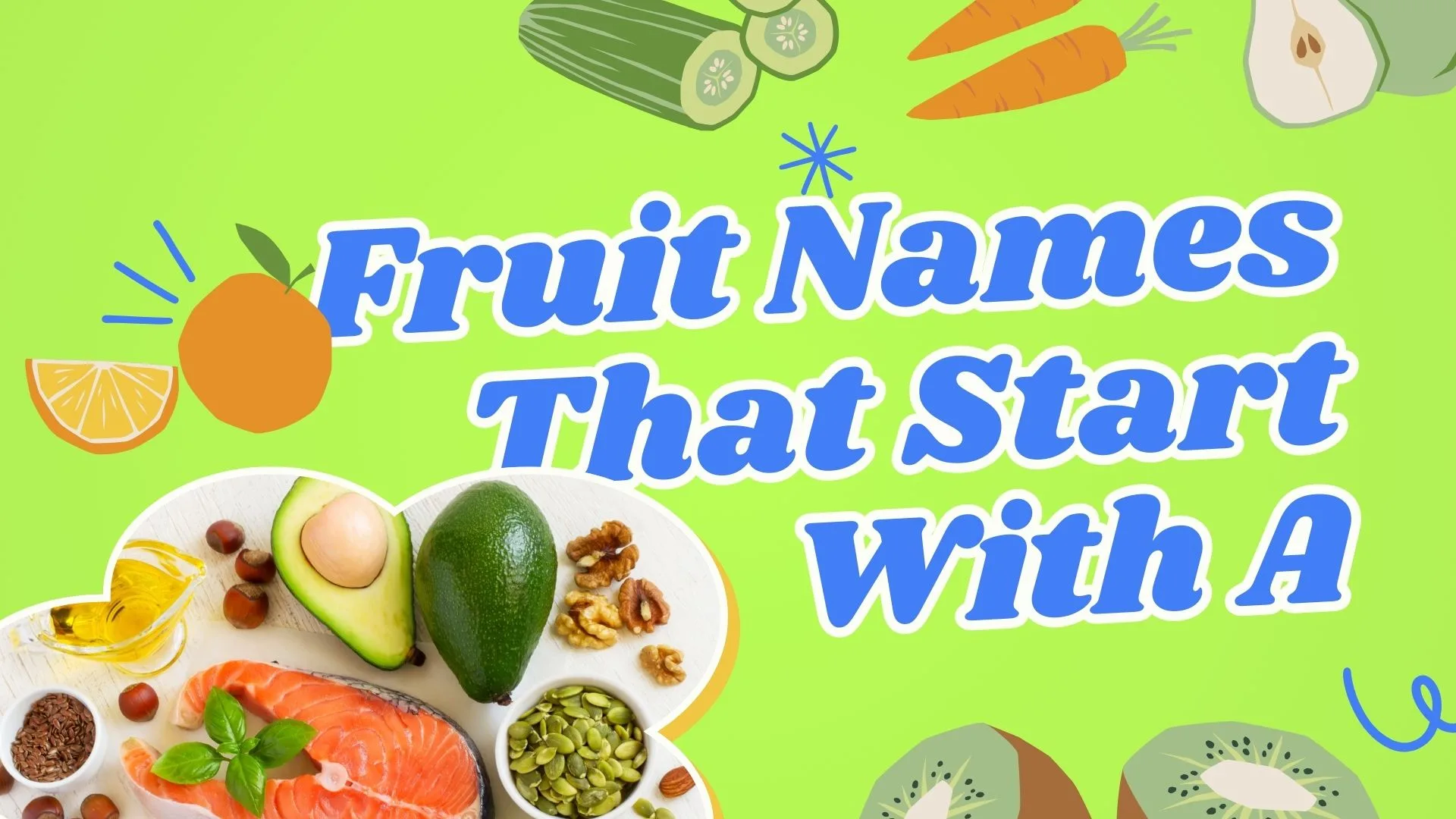 Fruit Names That Start With A